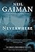 Neverwhere: Author's Preferred Text