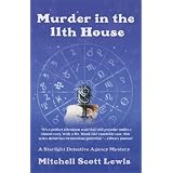 Murder in the 11th House (Starlight Detective Agency Mysteries)
