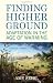 Finding Higher Ground: Adaptation in the Age of Warming