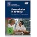 Kommunikation in der Pflege. Filme f�r die Aus-, Fort- und Weiterbildung