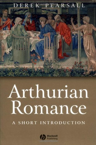 Arthurian Romance: A Short Introduction (Wiley Blackwell Introductions to Literature)