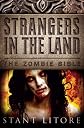 Strangers in the Land (The Zombie Bible)