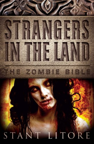 Strangers in the Land (The Zombie Bible) Strangers in the Land (The Zombie Bible)