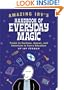 Amazing Irv's Handbook of Everyday Magic: Tricks to Confuse, Amuse, and Entertain in Every Situation