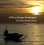 CVN-73 GEORGE WASHINGTON, U.S. Navy Aircraft Carrier