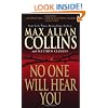 No One Will Hear You