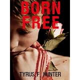 Born Free - A Short Story