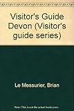 A visitor's guide to Devon