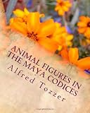 Animal Figures in the Maya Codices