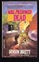 Mrs., Presumed Dead