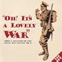 Oh! It's A Lovely War (Vol 4.1)