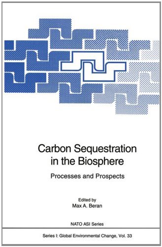 Carbon Sequestration in the Biosphere: Processes and Prospects (Nato ASI Subseries I:)
