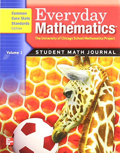 Everyday Mathematics: Math Journal , Grade 1, Vol. 1