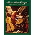 Music in Western Civilization by  Craig Wright and Bryan R. Simms