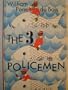 The Three Policemen, or Young Bottsford of Forbe Island