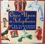 Once upon a Telephone: An Illustrated Social History