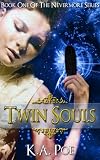 Twin Souls (Nevermore, Book 1)