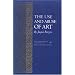 The Use and Abuse of Art (Bollingen XLV)
