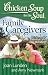 Books : Chicken Soup for the Soul: Family Caregivers: 101 Stories of Love, Sacrifice, and Bonding