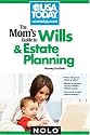 The Mom's Guide to Wills & Estate Planning