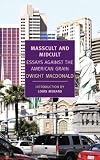 Masscult and Midcult: Essays Against the American Grain (New York Review Books Classics)