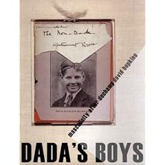 Dada's Boys: Masculinity after Duchamp