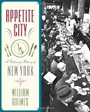 Appetite City: A Culinary History of New York
