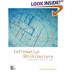 Information Architecture: Blueprints for the Web (VOICES) by  Christina Wodtke