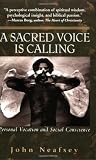 A Sacred Voice Is Calling
