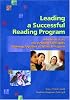 Leading a Successful Reading Program: Administrators and Reading Specialists Working Together to Make It Happen