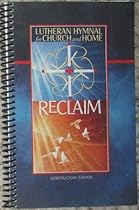 Reclaim, Lutheran Hymnal for Church and Home