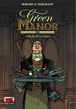 Green Manor: Green Manor 3. Unheilvolle Gedanken: Bd 3 - Fabien Vehlmann