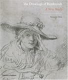 The drawings of Rembrandt : a new study