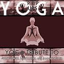 Yoga to Frank Sinatra, Dean Martin, & Sammy Davis Jr. (Rat Pack)