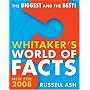 Whitaker's World of Facts