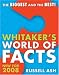 Whitaker's World of Facts