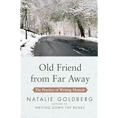 Old Friend from Far Away: The Practice of Writing Memoir