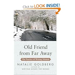 Old Friend from Far Away: The Practice of Writing Memoir