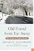 Old Friend from Far Away: The Practice of Writing Memoir