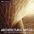 Architectural Britain: From 1066 to the Present Day