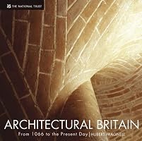 Architectural Britain: From 1066 to the Present Day