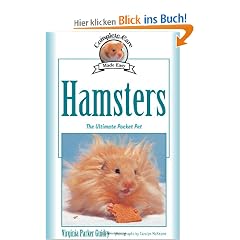 Hamsters: The Ultimate Pocket Pet (Complete Care Made Easy)
