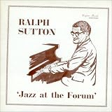 Ralph Sutton Jazz At The Forum 1977 UK vinyl LP 101