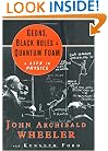 Geons, Black Holes, and Quantum Foam: A Life in Physics