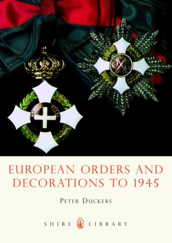 European Orders and Decorations to 1945 (Shire Library)