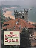 The historic hotels of Spain