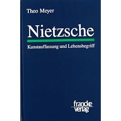 Nietzsche. Kunstauffassung und Lebensbegriff