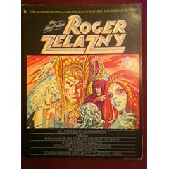 The Illustrated Roger Zelazny by Roger Zelazny, Byron Preiss and Gray Morrow