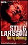 Vergebung (3): Roman: Millennium Trilogie 3