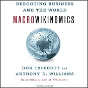 Macrowikinomics: Rebooting Business and the World | [Don Tapscott, Anthony D. Williams]